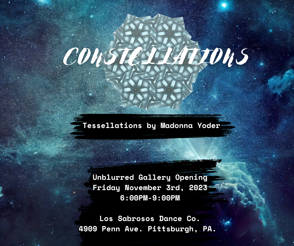 First Friday Unblurred: Constellations by Madonna Yoder – Los Sabrosos ...